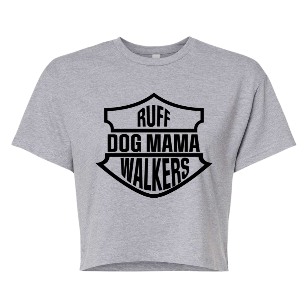 Crop Top Tee - Ruff Walkers Dog Mama