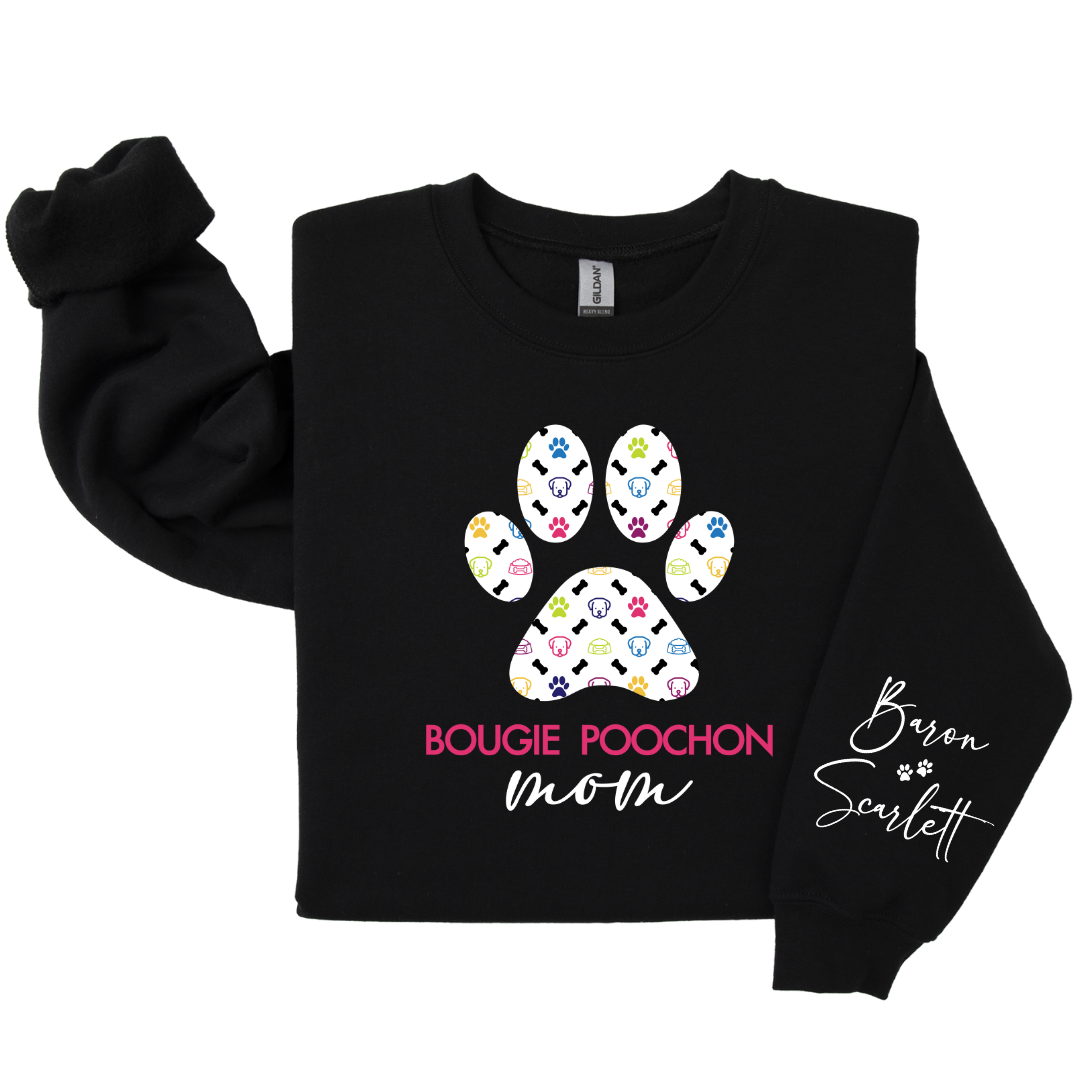 Dog Mom Crewneck - Bougie Poochon (Customizable)