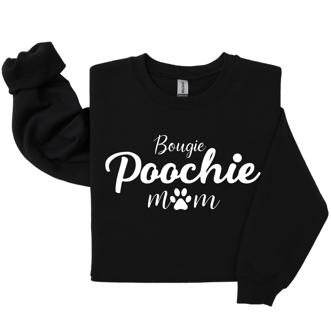 Dog Mom Crewneck - Bougie Poochie Mom