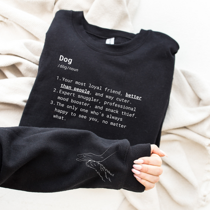 Dog Mom Crewneck - Better Than People Dog Definition