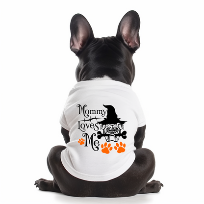 Dog Shirt - Halloween "Mommy Loves Me"