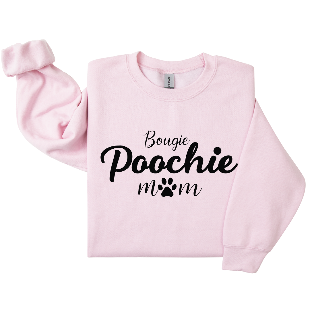 Dog Mom Crewneck - Bougie Poochie Mom